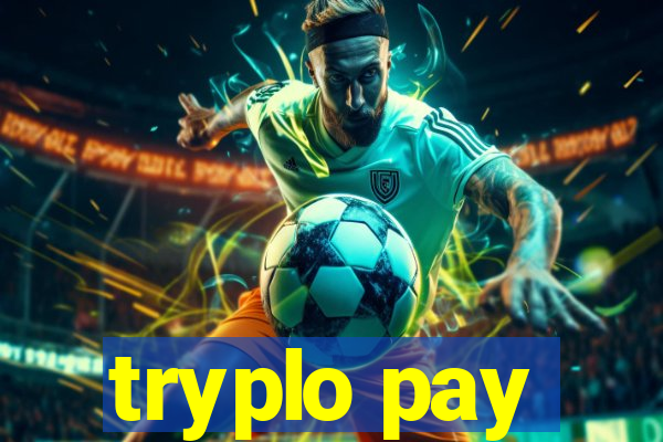 tryplo pay